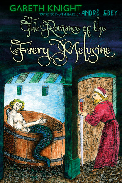 The Romance of the Faery Melusine